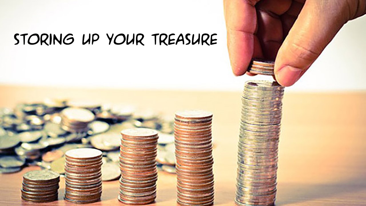 Storing Up Your Treasure