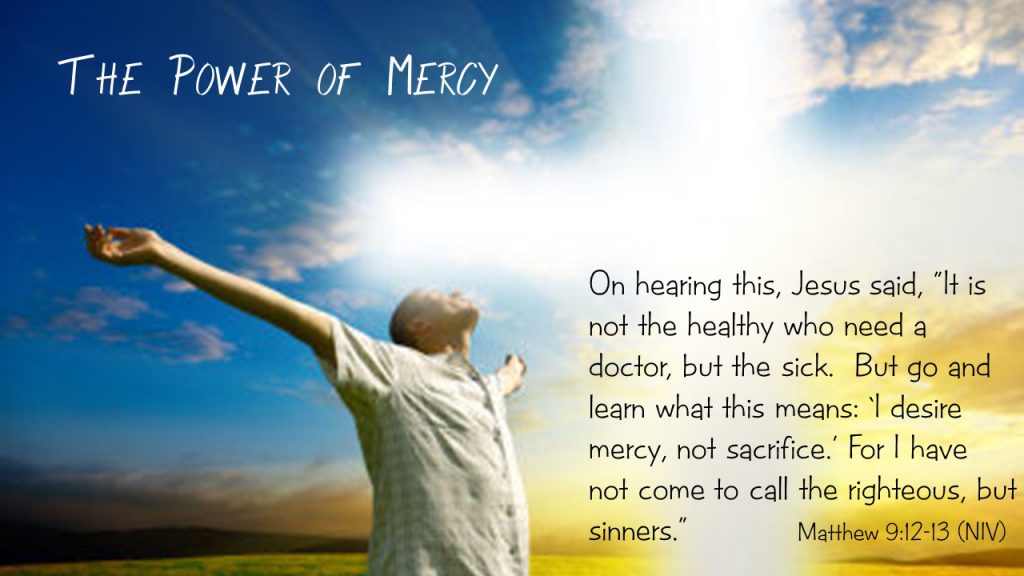 The Power of Mercy