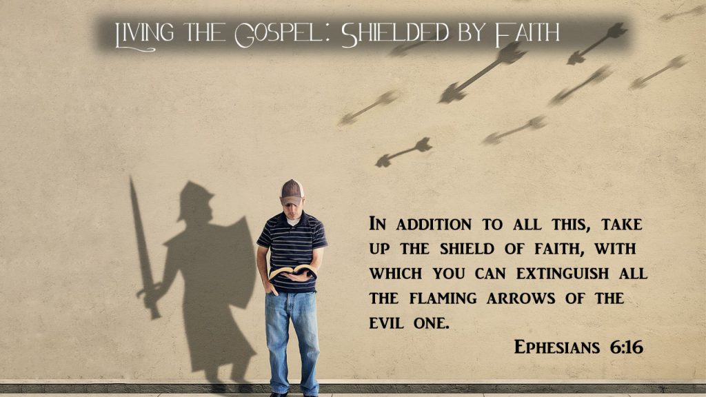 Shielded by Faith