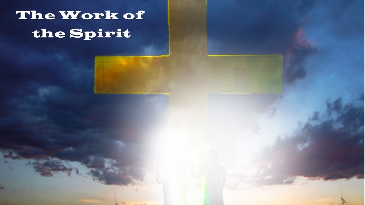 The Work of the Holy Spirit