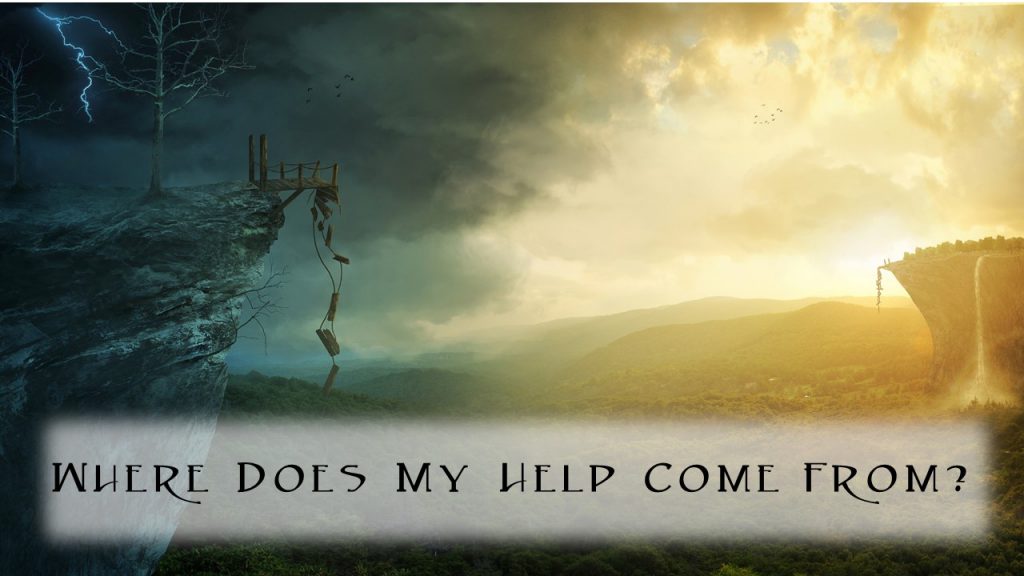 Where Does My Help Come From: Fellowship from the Lord