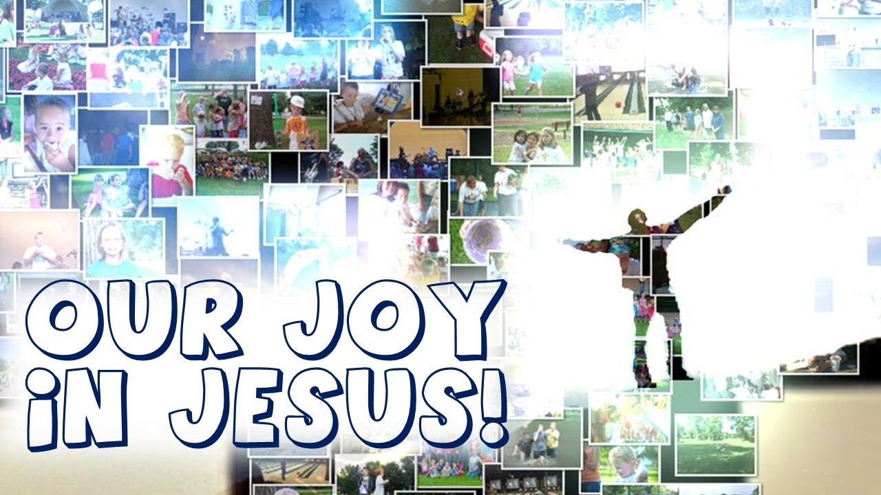 Our Joy in Jesus-Part 1