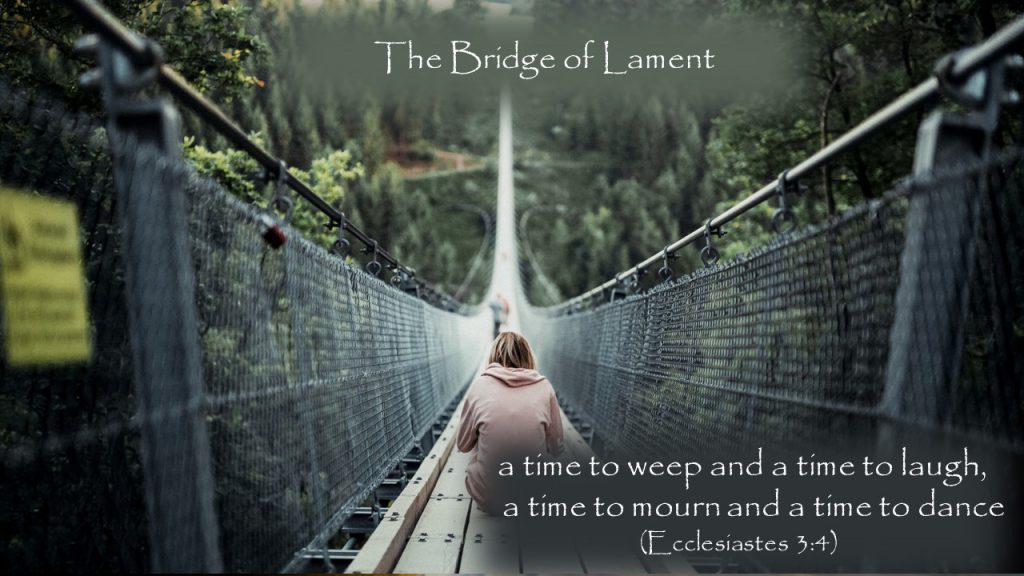 The Bridge of Lament