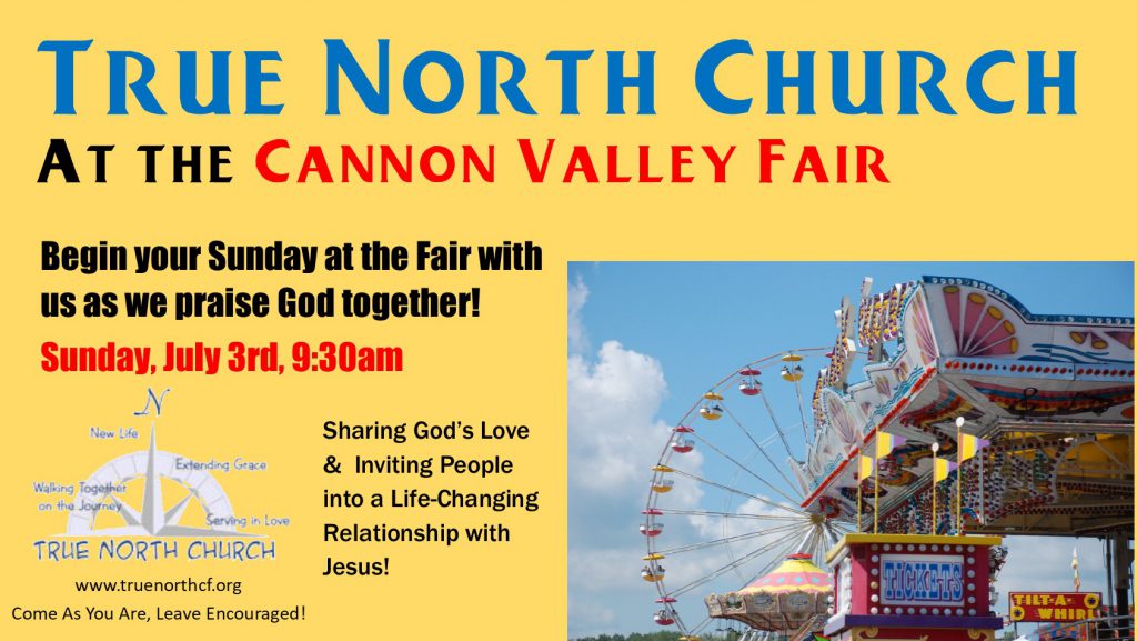True North at the Cannon Valley Fair True North ChurchCannon Falls