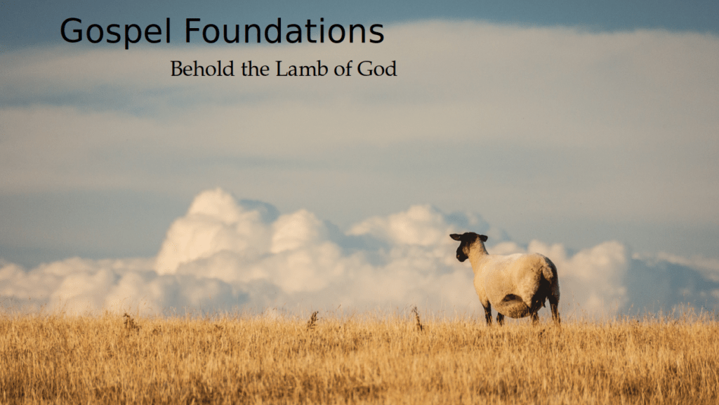 Behold the Lamb of God