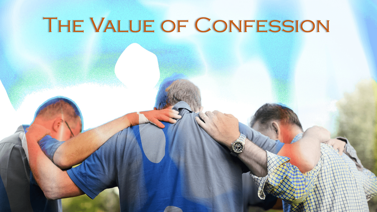 The Value Of Confession