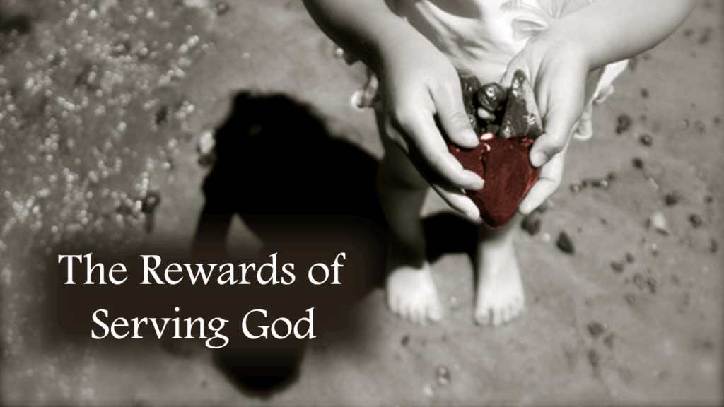 The Sermon on the Mount: The Rewards of Serving God