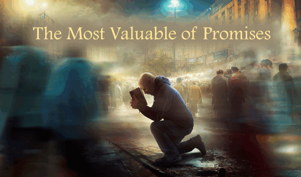 It Is Well : The Most Valuable of Promises