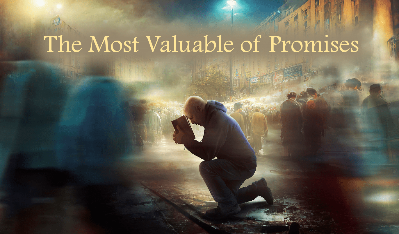 It Is Well : The Most Valuable of Promises