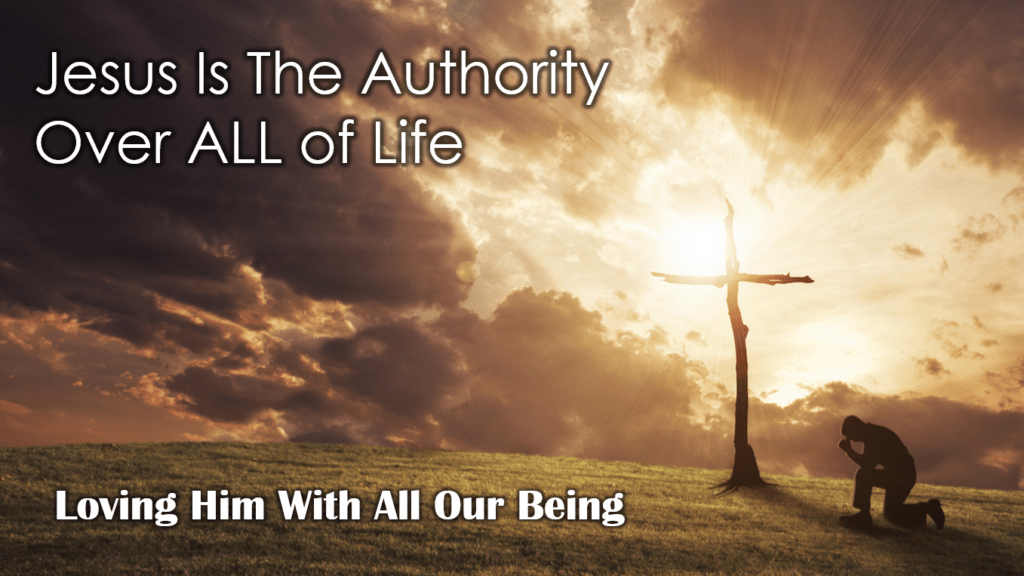 Jesus Is The Authority Over ALL of Life