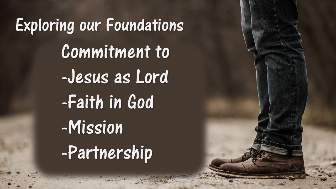 Exploring Our Foundations-Core Commitments