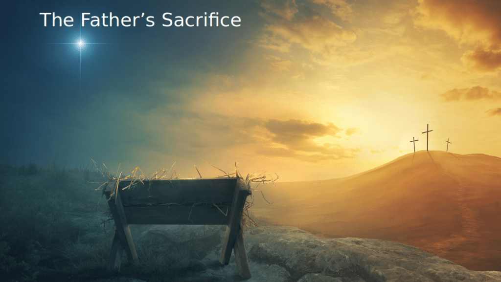 The Father’s Sacrifice